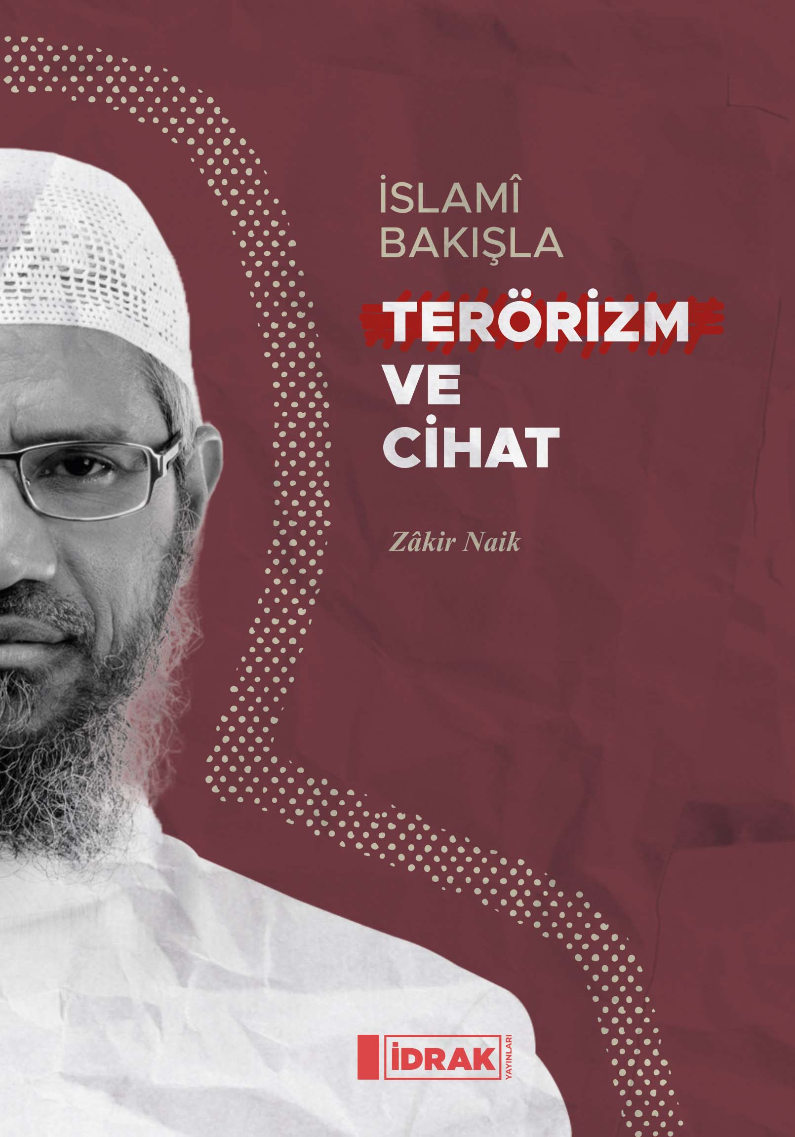 İslami Bakışla Terörizm ve Cihat